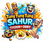 Tung Sahur Tycoon + Obby